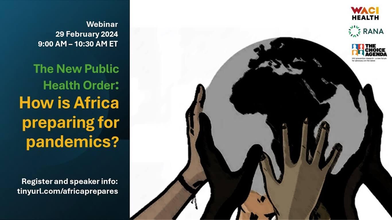 RANA The New Public Health Order: How is Africa preparing for pandemics?