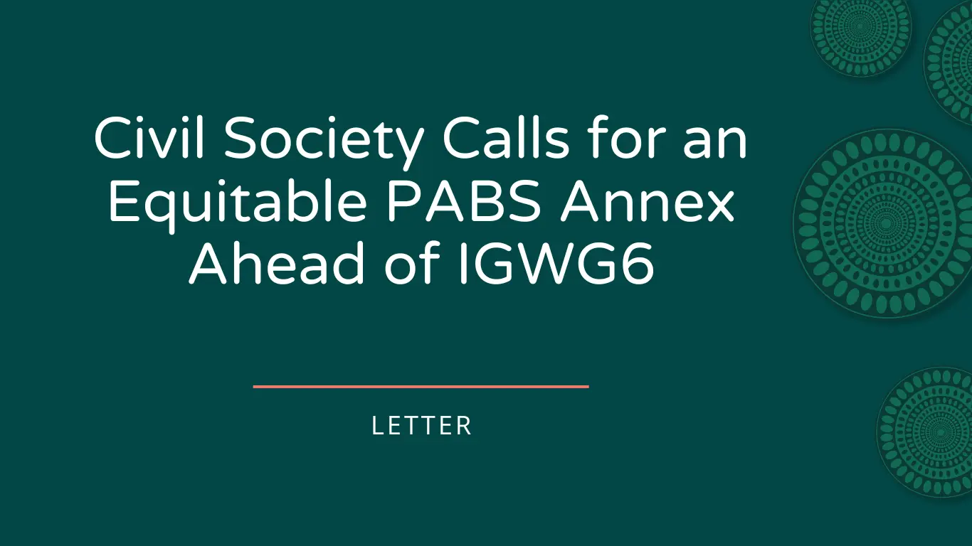 Letter – Civil Society Calls for an Equitable PABS Annex Ahead of IGWG6